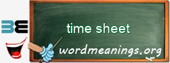 WordMeaning blackboard for time sheet